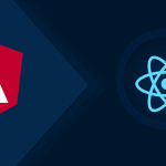 Angular vs. React