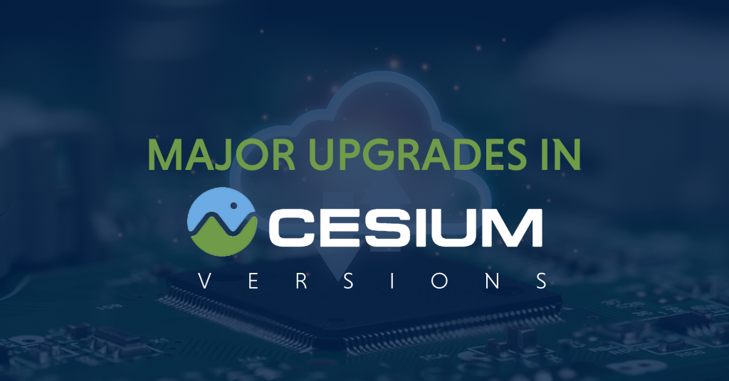 cesium versions