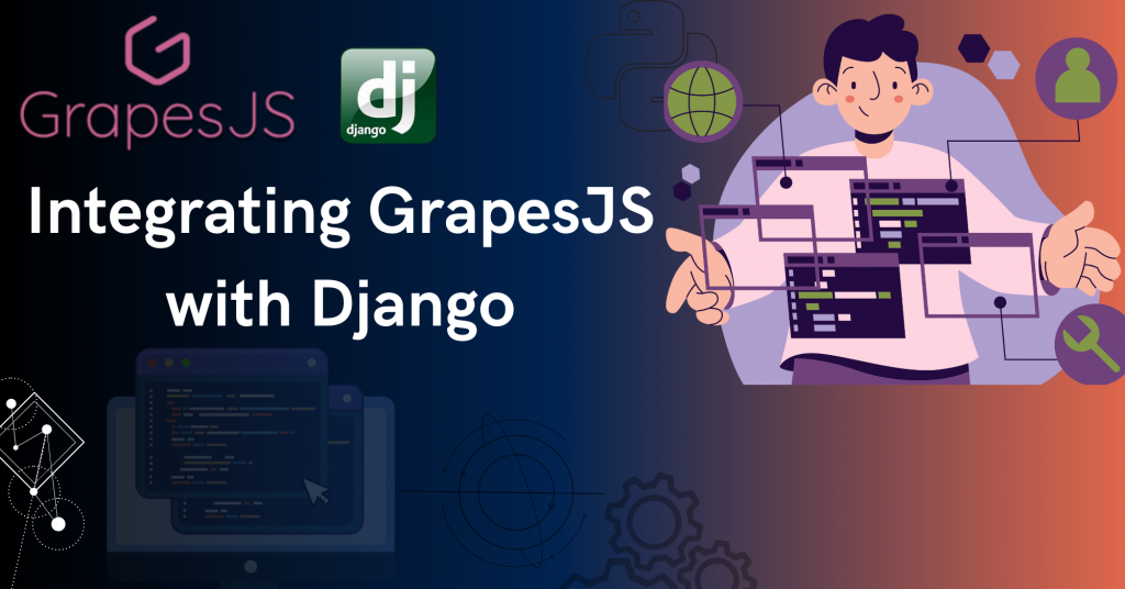 GrapesJS with Django