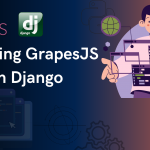 GrapesJS with Django